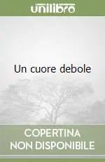 Un cuore debole Compra Adesso
