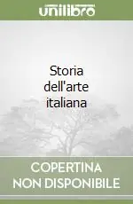 Storia dell‘arte italiana Ultimissimo Modello