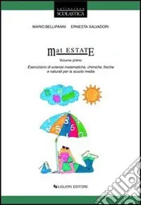 Mat estate. Eserciziario di scienze matematiche, chimiche, fisiche e naturali. Per la Scuola media. Vol. 1 Promo Stagionale