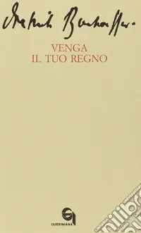 Sconto Venga il tuo regno-Le dieci parole del Signore prima tavola. La preghiera della comunità per l‘avvento del regno di Dio sulla terra-Interpretazione...
