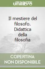 Vendita Finale Il mestiere del filosofo. Didattica della filosofia
