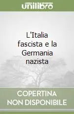 Direttamente Dal Produttore L‘Italia fascista e la Germania nazista