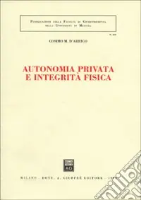 Autonomia privata e integrità fisica Offerta Speciale