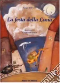 La festa della luna Prezzo Basso