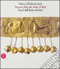 Trésors de l‘Italie du sud. Ediz. trilingue Pagamento Sicuro