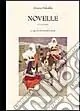 Novelle. Vol. 1 Prezzo Ridotto