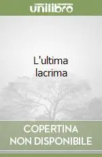 Soddisfatti O Rimborsati L‘ultima lacrima