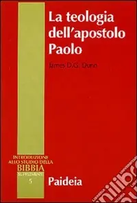 La teologia dell‘apostolo Paolo Compra Adesso