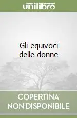 Gli equivoci delle donne Consegna Rapida