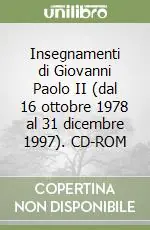 Insegnamenti di Giovanni Paolo II (dal 16 ottobre 1978 al 31 dicembre 1997). CD-ROM Di Tendenza