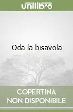 Oda la bisavola Novità