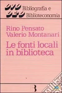 Nuovo Arrivo Le fonti locali in biblioteca