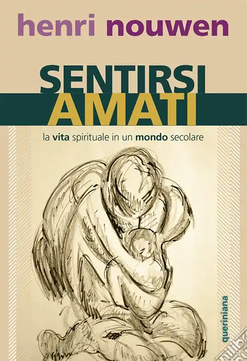 Scelto Dai Clienti Sentirsi amati. La vita spirituale in un mondo secolare