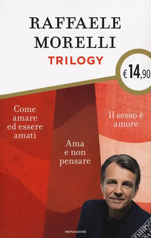 Occasione Trilogy Ama e non pensare-Il sesso è amore. Vivere l‘eros senza sensi di colpa-Come amare ed essere amati