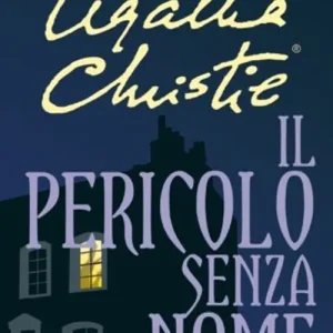 Il pericolo senza nome A Buon Prezzo
