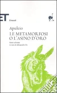 Le metamorfosi o L‘asino d‘oro. Testo latino a fronte Ordina Subito