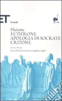 Eutifrone-Apologia di Socrate-Critone. Testo greco a fronte Saldi