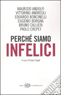 Di Tendenza Perchè siamo infelici