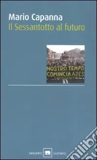 Miglior Prezzo Il Sessantotto al futuro