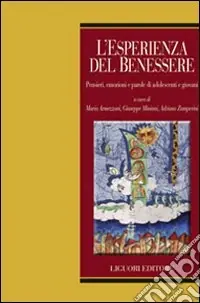 Must-Have L‘esperienza del benessere. Pensieri, emozioni e parole di adolescenti e giovani