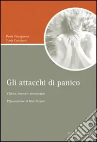 Pagamento Sicuro Gli attacchi di panico. Clinica, ricerca e psicoterapia