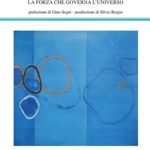 Reso Gratuito Gravità. La forza che governa l‘universo