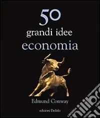 50 grandi idee di economia Offerta Limitata
