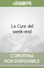 Le Cure del week-end Promo Stagionale