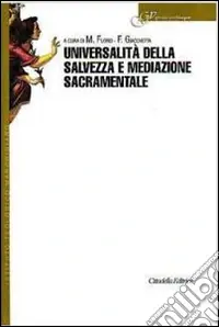 Acquista Ora Universalità della salvezza e mediazione sacramentale