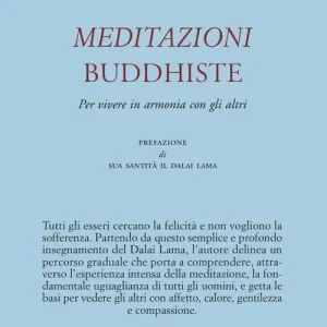 Meditazioni buddhiste. Per vivere in armonia con gli altri Scelto Dai Clienti