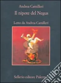 Prezzo Scontato Il nipote del negus. Audiolibro. 5 CD Audio