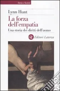 Prezzo Ridotto La Forza dell‘empatia. Una storia dei diritti dell‘uomo