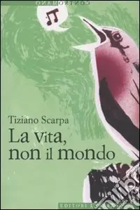 La Vita, non il mondo Offerta Speciale