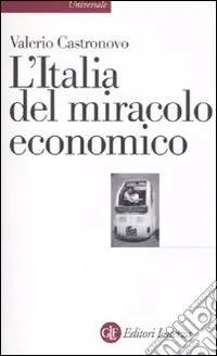 Must-Have L‘Italia del miracolo economico