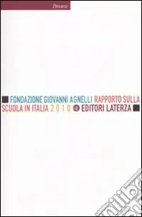 Prezzo Conveniente Rapporto sulla scuola in Italia 2010