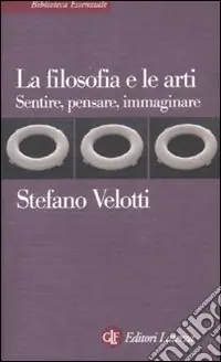Compra Adesso La filosofia e le arti. Sentire, pensare, immaginare