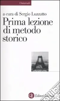 Consegna Rapida Prima lezione di metodo storico