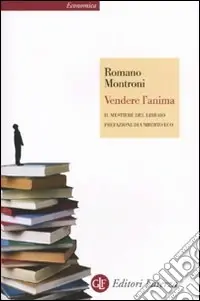 Compra Adesso Vendere l‘anima. Il mestiere del libraio