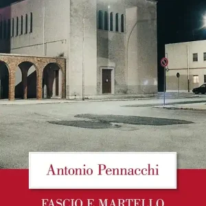 Super Prezzo Fascio e martello. Viaggio per le città del duce