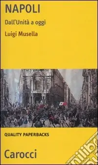 Ultima Occasione Napoli. Dall‘Unità a oggi