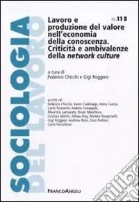 Lavoro e produzione del valore nell‘economia della conoscenza Reso Gratuito