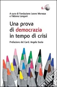 Una prova di democrazia in tempo di crisi. Processi di democrazia deliberativa il caso di Venezia Ordina Subito