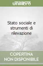 Stato sociale e strumenti di rilevazione Acquista Ora