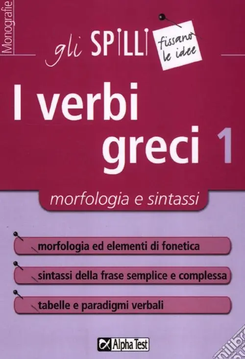 Scelto Dai Clienti I verbi greci. Vol. 1 Morfologia e sintassi
