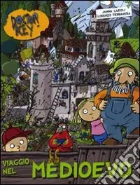 Viaggio nel Medioevo. Doctor Key. Ediz. illustrata Saldi