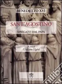 Saldi Sant‘Agostino spiegato dal Papa