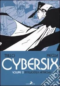 Reso Gratuito Cybersix. Vol. 2 Intelligenza artificiale