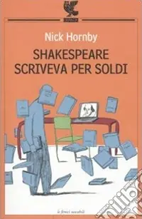 Shakespeare scriveva per soldi. Diario di un lettore Occasione
