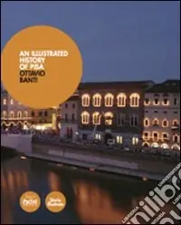 Illustrated history of Pisa (An). Ediz. illustrata Offerta