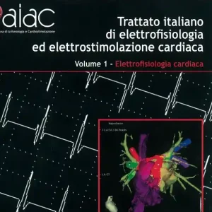 Prezzo Conveniente Trattato italiano di elettrofisiologia ed elettrostimolazione cardiaca